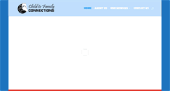 Desktop Screenshot of childtofamilyconnections.org
